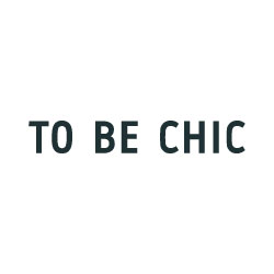 TO BE CHIC