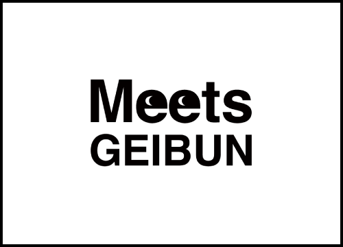 Meets GEIBUN